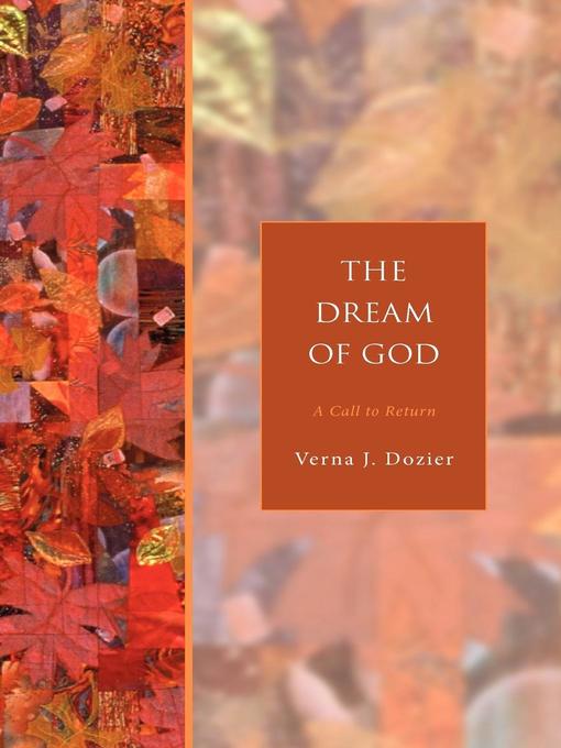 Title details for The Dream of God by Verna J. Dozier - Available